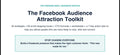 Facebook Audience Attraction Toolkit